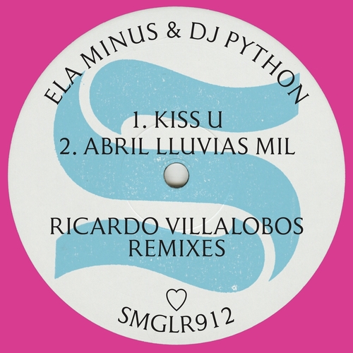 Ela Minus & DJ Python - Love (Ricardo Villalobos Remixes) [SMGLR912D2]